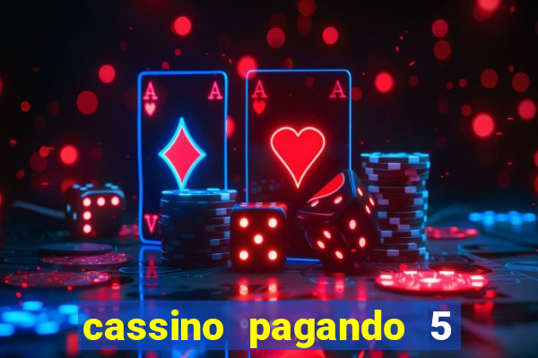 cassino pagando 5 reais no cadastro